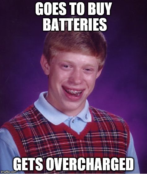 oof | GOES TO BUY BATTERIES; GETS OVERCHARGED | image tagged in memes,bad luck brian | made w/ Imgflip meme maker