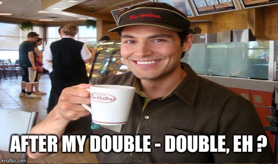 AFTER MY DOUBLE - DOUBLE, EH ? | made w/ Imgflip meme maker