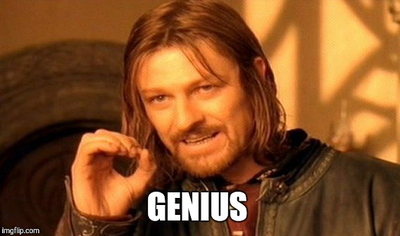 One Does Not Simply Meme | GENIUS | image tagged in memes,one does not simply | made w/ Imgflip meme maker