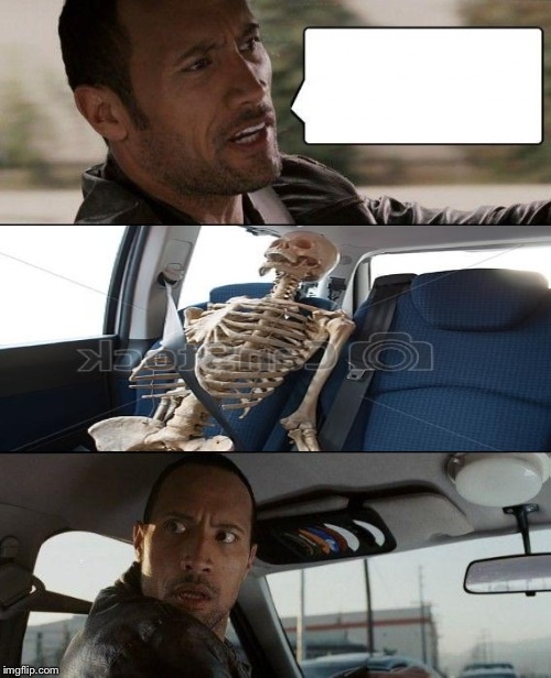 Rock driving skeleton Blank Meme Template