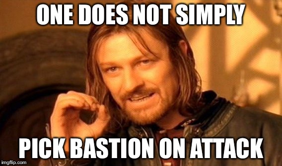 One does not simply | ONE DOES NOT SIMPLY; PICK BASTION ON ATTACK | image tagged in memes,one does not simply,overwatch,bastion,overwatchmemes,bastiononattack | made w/ Imgflip meme maker