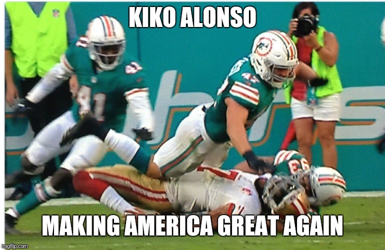 KIKO ALONSO; MAKING AMERICA GREAT AGAIN | image tagged in make america great again,fidel castro,cuba,kapernick | made w/ Imgflip meme maker