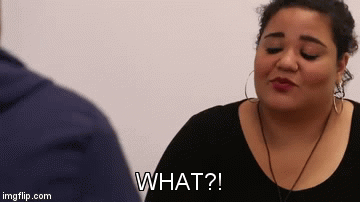 What?! | WHAT?! | image tagged in gifs | made w/ Imgflip video-to-gif maker