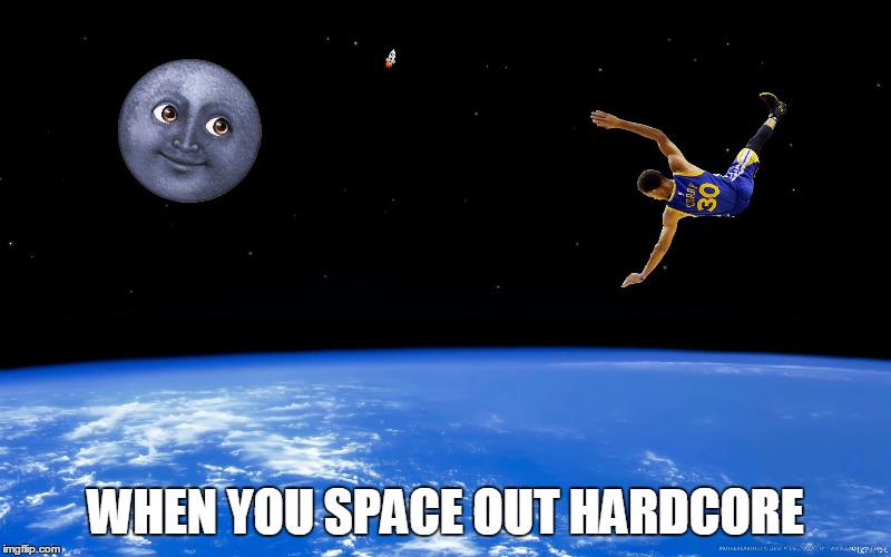 Curry Day Dreaming | WHEN YOU SPACE OUT HARDCORE | image tagged in stephen curry,too damn high,space | made w/ Imgflip meme maker