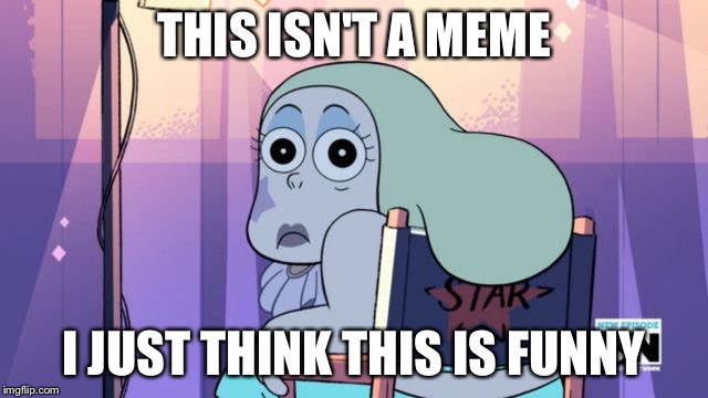 Steven Universe -Sadie | THIS ISN'T A MEME; I JUST THINK THIS IS FUNNY | image tagged in steven universe -sadie | made w/ Imgflip meme maker