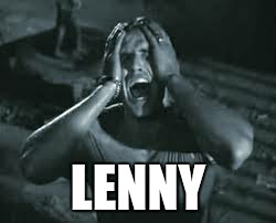 LENNY | made w/ Imgflip meme maker