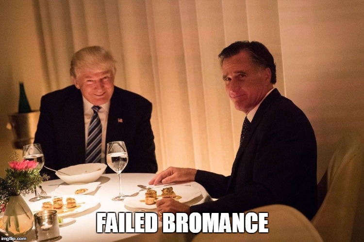 FAILED BROMANCE | image tagged in trump,mitt romney,funny,politics,usa | made w/ Imgflip meme maker