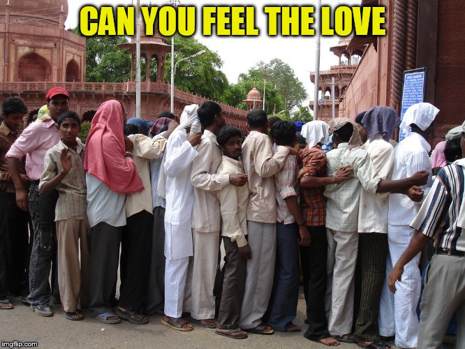 CAN YOU FEEL THE LOVE | made w/ Imgflip meme maker