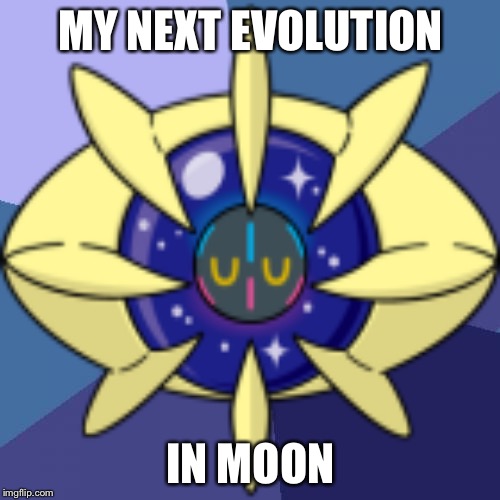 MY NEXT EVOLUTION IN MOON | made w/ Imgflip meme maker