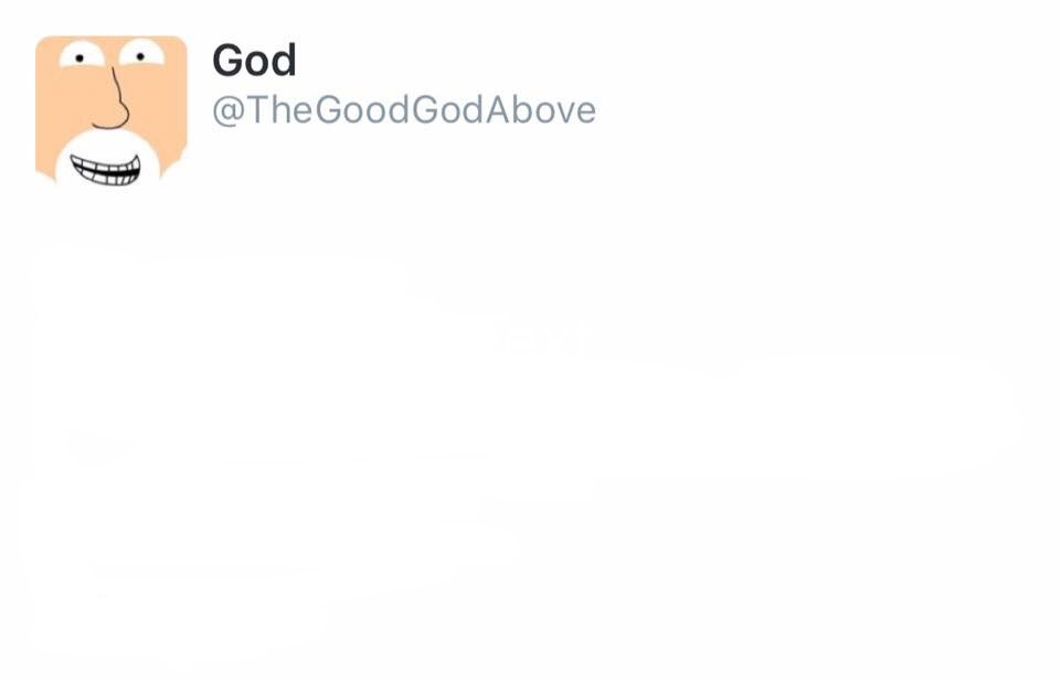 High Quality God Blank Meme Template