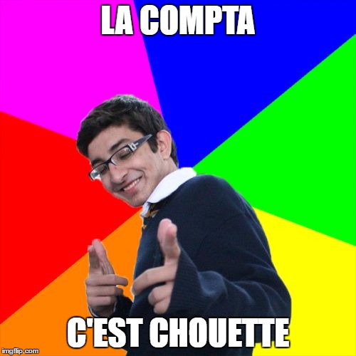 Subtle Pickup Liner | LA COMPTA; C'EST CHOUETTE | image tagged in memes,subtle pickup liner | made w/ Imgflip meme maker