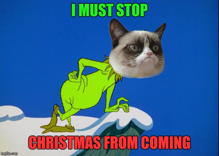 I MUST STOP CHRISTMAS FROM COMING | made w/ Imgflip meme maker