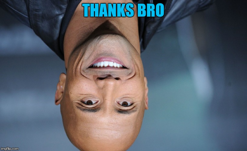 THANKS BRO | made w/ Imgflip meme maker