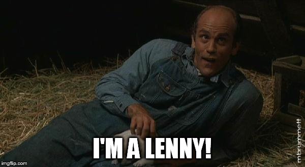 I'M A LENNY! | made w/ Imgflip meme maker