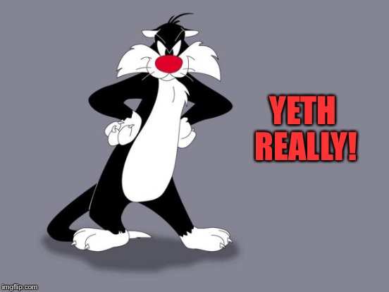 YETH REALLY! | made w/ Imgflip meme maker