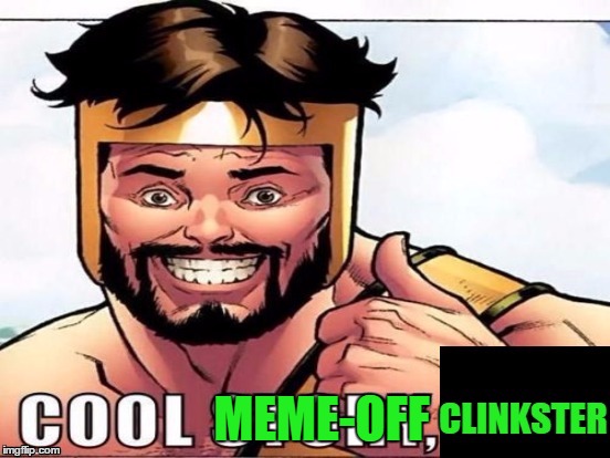 MEME-OFF | made w/ Imgflip meme maker