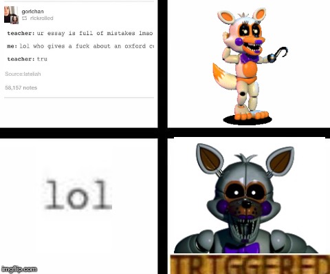 Because Custom Night | image tagged in triggered template,triggered,lol,sister location | made w/ Imgflip meme maker