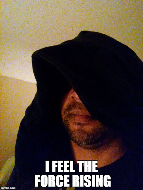 I FEEL THE FORCE RISING | image tagged in jedi mind trick,jedi | made w/ Imgflip meme maker