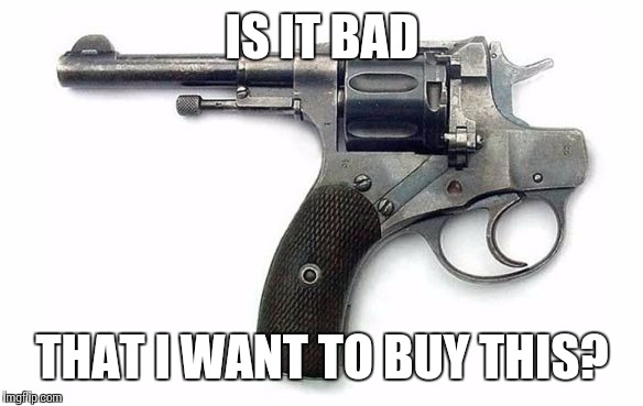Suicide gun | IS IT BAD; THAT I WANT TO BUY THIS? | image tagged in suicide gun | made w/ Imgflip meme maker