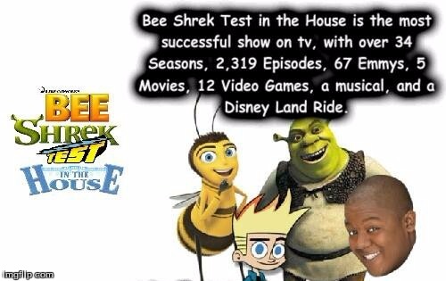 image tagged in dank,bee movie,shrek,johnny test,corey in the house | made w/ Imgflip meme maker