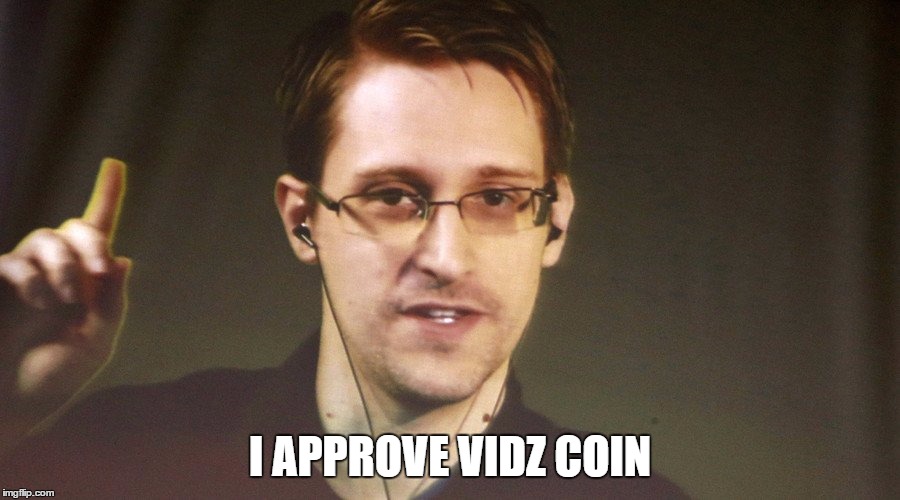 Edward Snowden | I APPROVE VIDZ COIN | image tagged in edward snowden | made w/ Imgflip meme maker