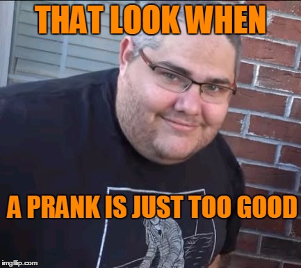 Prank Face | THAT LOOK WHEN; A PRANK IS JUST TOO GOOD | image tagged in kid behind a camera,michael green,glasses,lyricoldrap | made w/ Imgflip meme maker