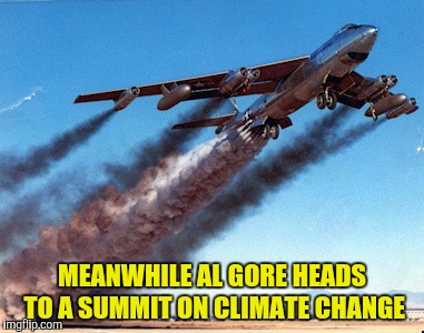 MEANWHILE AL GORE HEADS TO A SUMMIT ON CLIMATE CHANGE | made w/ Imgflip meme maker