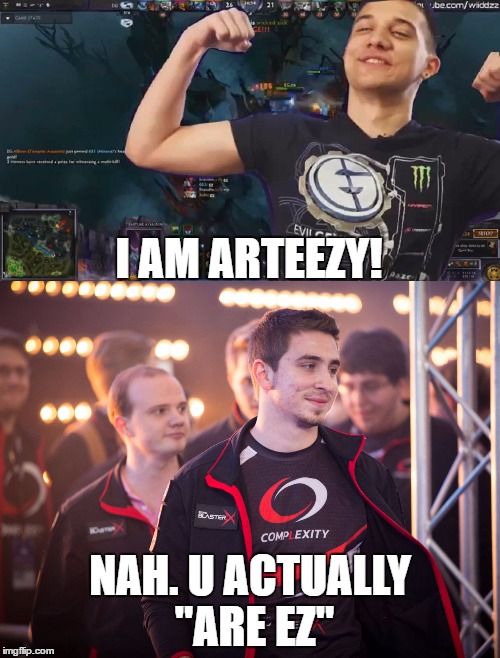 The curse of babyrage | I AM ARTEEZY! NAH. U ACTUALLY "ARE EZ" | image tagged in gaming | made w/ Imgflip meme maker