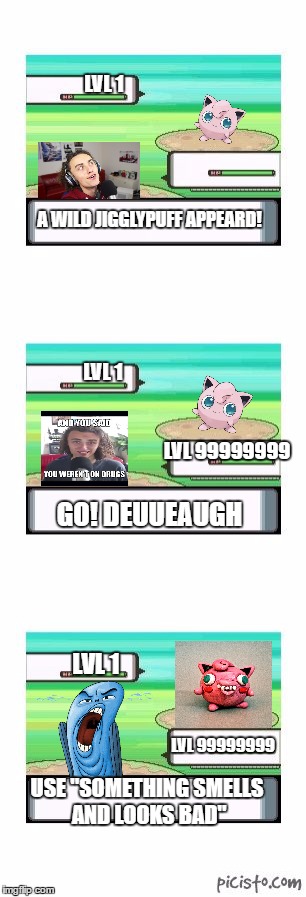 As the young Pokemon Tranier Kwebblekop desires to level up his DEUUEAUGH, Jigglypuff ends up duying of drugs. The End. | LVL 1; A WILD JIGGLYPUFF APPEARD! LVL 1; LVL 99999999; GO! DEUUEAUGH; LVL 1; LVL 99999999; USE "SOMETHING SMELLS AND LOOKS BAD" | image tagged in controversial pokemon battle,gradeaundera,norman rockwell | made w/ Imgflip meme maker