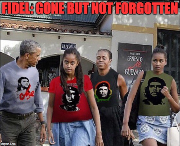 Leader Of The Free World? | FIDEL: GONE BUT NOT FORGOTTEN | image tagged in fidel castro,barack obama | made w/ Imgflip meme maker