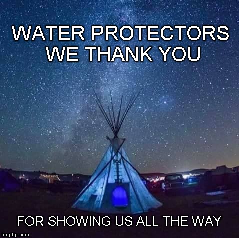 Water Protectors Love | WATER PROTECTORS WE
THANK YOU; FOR SHOWING US ALL THE WAY | image tagged in standing rock,water | made w/ Imgflip meme maker