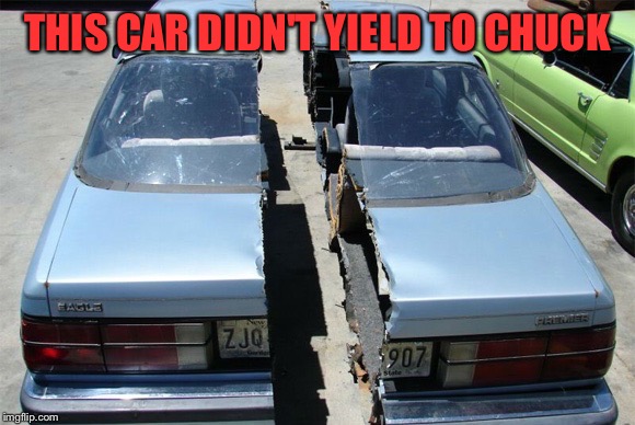 THIS CAR DIDN'T YIELD TO CHUCK | made w/ Imgflip meme maker