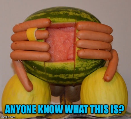 Prize to those who do | ANYONE KNOW WHAT THIS IS? | image tagged in memes,contest | made w/ Imgflip meme maker