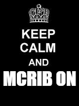 Keep calm blank | MCRIB ON | image tagged in keep calm blank | made w/ Imgflip meme maker