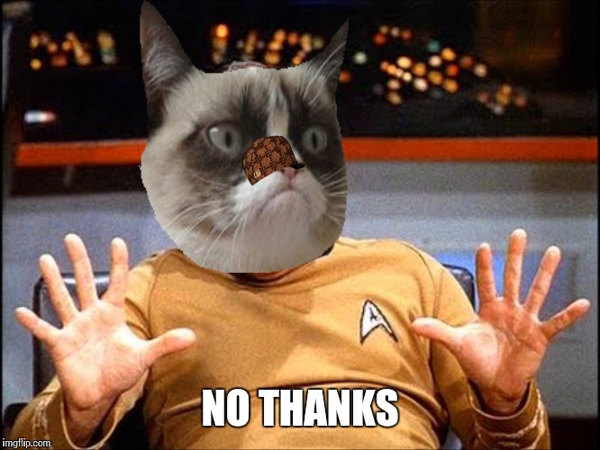 NO THANKS | made w/ Imgflip meme maker