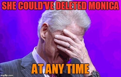 SHE COULD'VE DELETED MONICA AT ANY TIME | made w/ Imgflip meme maker