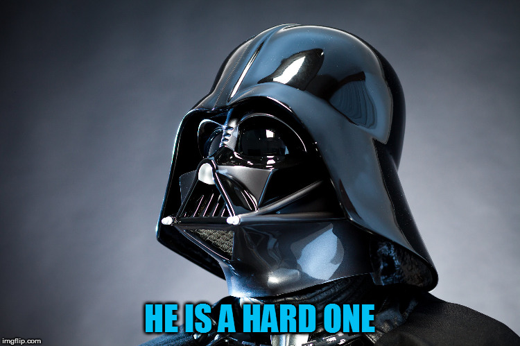 HE IS A HARD ONE | made w/ Imgflip meme maker