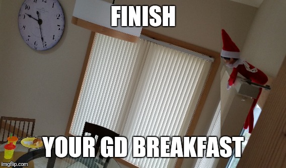 FINISH YOUR GD BREAKFAST | made w/ Imgflip meme maker