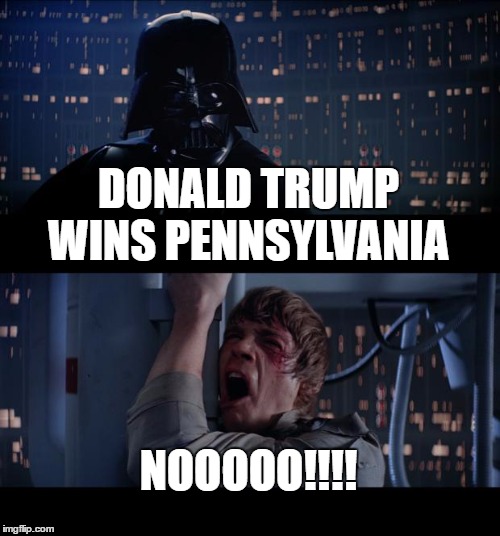 Trump Wars | DONALD TRUMP WINS PENNSYLVANIA; NOOOOO!!!! | image tagged in memes,star wars no | made w/ Imgflip meme maker