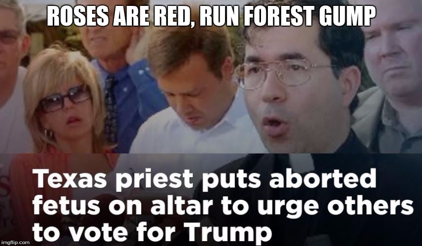 ROSES ARE RED, RUN FOREST GUMP | image tagged in poems | made w/ Imgflip meme maker