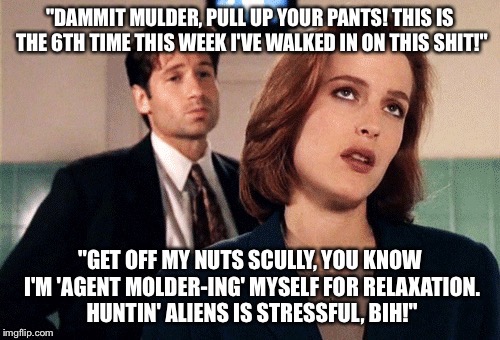 Agent MOLDer | image tagged in agent mulder,agent molder,the x-files | made w/ Imgflip meme maker