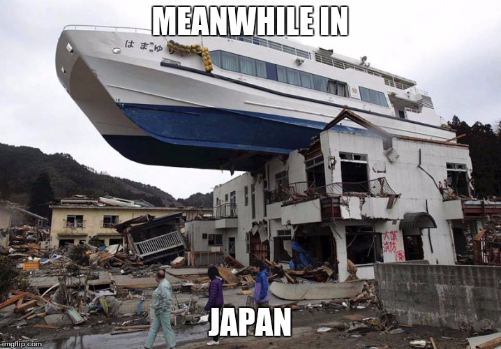 MEANWHILE IN; JAPAN | image tagged in meanwhile in japan | made w/ Imgflip meme maker