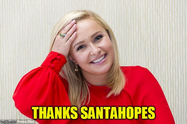 THANKS SANTAHOPES | made w/ Imgflip meme maker