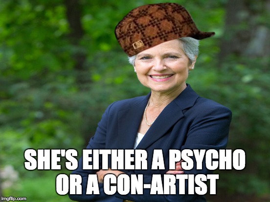 SHE'S EITHER A PSYCHO OR A CON-ARTIST | made w/ Imgflip meme maker