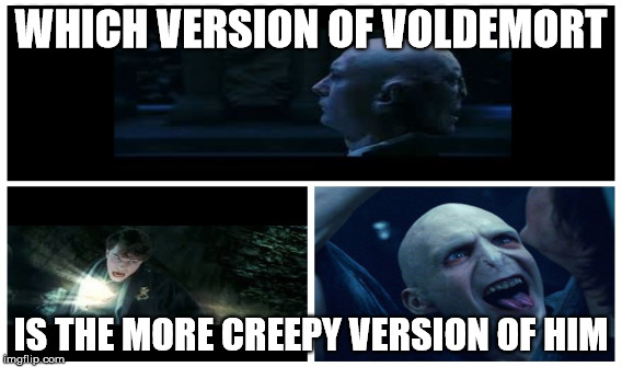 Voldemort Meme | WHICH VERSION OF VOLDEMORT; IS THE MORE CREEPY VERSION OF HIM | image tagged in jk simmons | made w/ Imgflip meme maker