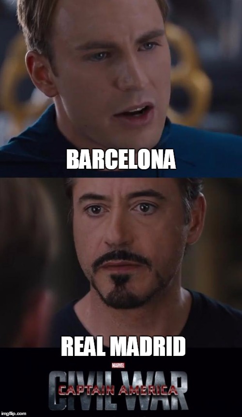 Marvel Civil War Meme | BARCELONA; REAL MADRID | image tagged in memes,marvel civil war | made w/ Imgflip meme maker