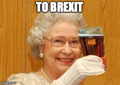 TO BREXIT | made w/ Imgflip meme maker