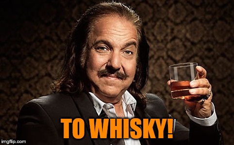 TO WHISKY! | made w/ Imgflip meme maker