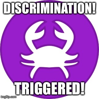 DISCRIMINATION! TRIGGERED! | made w/ Imgflip meme maker