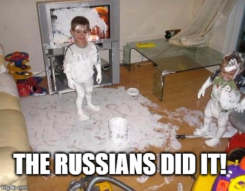 Baby Dems | THE RUSSIANS DID IT! | image tagged in paint mess,memes,funnymemes | made w/ Imgflip meme maker